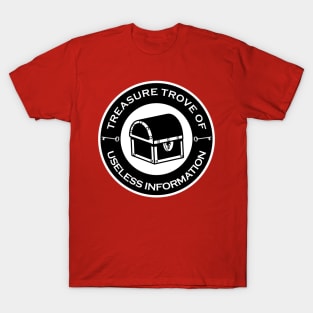 Treasure Trove of Useless Information T-Shirt